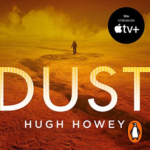 Cover Art for B087D73NKG, Dust: Wool Trilogy, Book 3 by Hugh Howey