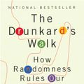 Cover Art for 9780307275172, The Drunkard's Walk by Leonard Mlodinow