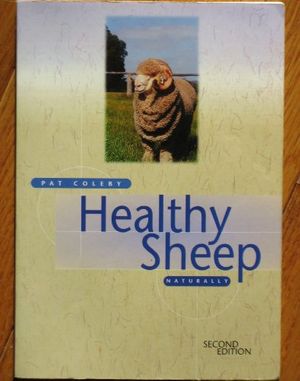 Cover Art for 9780643065246, Healthy Sheep Naturally by Pat Coleby