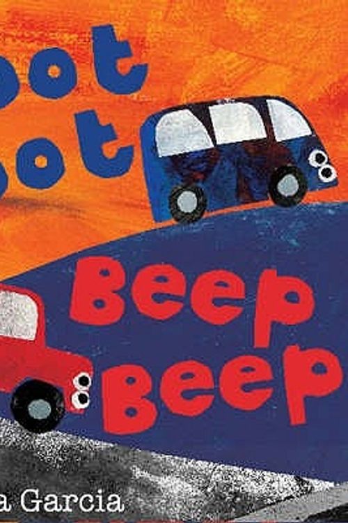 Cover Art for 9781906250188, Toot Toot Beep Beep by Emma Garcia
