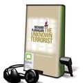 Cover Art for 9781742142265, The Unknown Terrorist (Playaway Adult Fiction) by Richard Flanagan