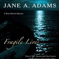 Cover Art for 9781780106847, Fragile Lives by Jane A. Adams