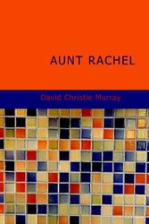 Cover Art for 9781434688958, Aunt Rachel by David Christie Murray