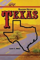 Cover Art for 9780878422944, Roadside History of Texas by Leon C. Metz