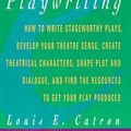 Cover Art for 9780020692911, The Elements of Playwriting by Louis E. Catron