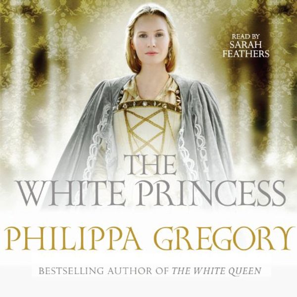 Cover Art for B00NXAJN9I, The White Princess by Philippa Gregory