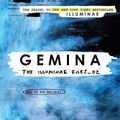 Cover Art for 9781524701093, Gemina (The Illuminae Files: Book 2) by Amie Kaufman