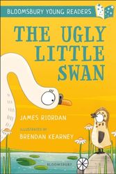 Cover Art for 9781472959690, The Ugly Little Swan: A Bloomsbury Young Reader by James Riordan