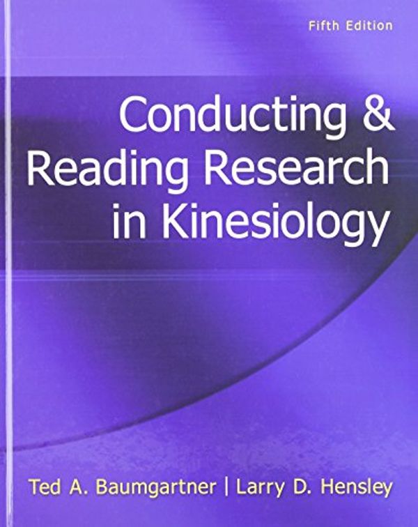 Cover Art for 9780078022555, Conducting & Reading Research in Kinesiology by Ted A Baumgartner