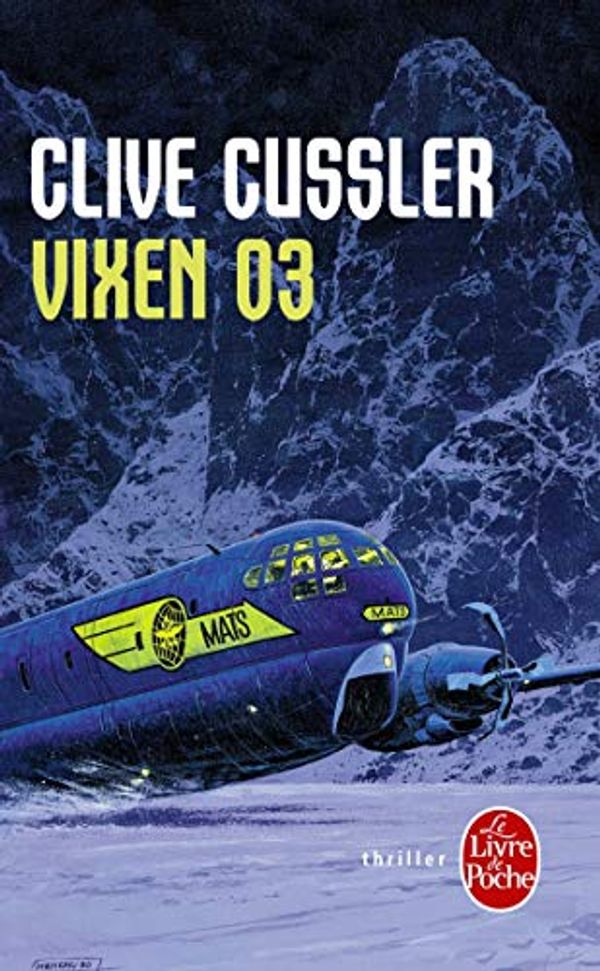 Cover Art for 9782253171591, Vixen 03 by C Cussler