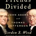 Cover Art for 9780735224735, Friends Divided by Gordon S. Wood