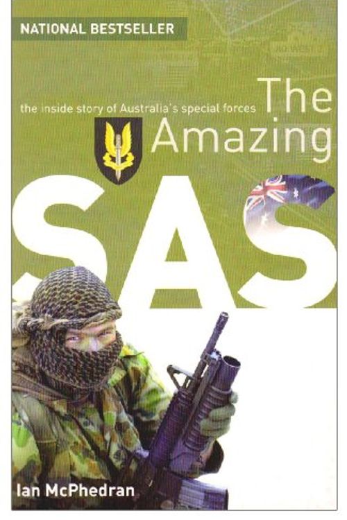 Cover Art for 9780732279844, The Amazing SAS by Ian McPhedran