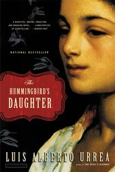 Cover Art for 9781607882633, Hummingbird's Daughter, The by Luis Alberto Urrea