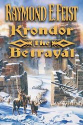 Cover Art for 9780002246996, Krondor: The Betrayal by Raymond E. Feist