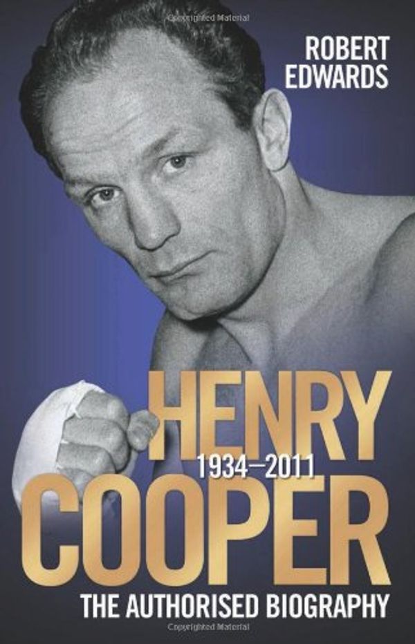 Cover Art for 9781843589464, Henry Cooper by Robert Edwards