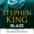 Cover Art for 9781848941076, Blaze by Stephen King