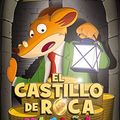 Cover Art for 9788408155393, Geronimo Stilton 4. El castillo de Roca Tacaña by Geronimo Stilton