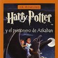 Cover Art for 9788478886197, Harry Potter y El Prisionero de Azkaban by J K. Rowling;