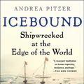 Cover Art for 9781982113353, Icebound by Andrea Pitzer