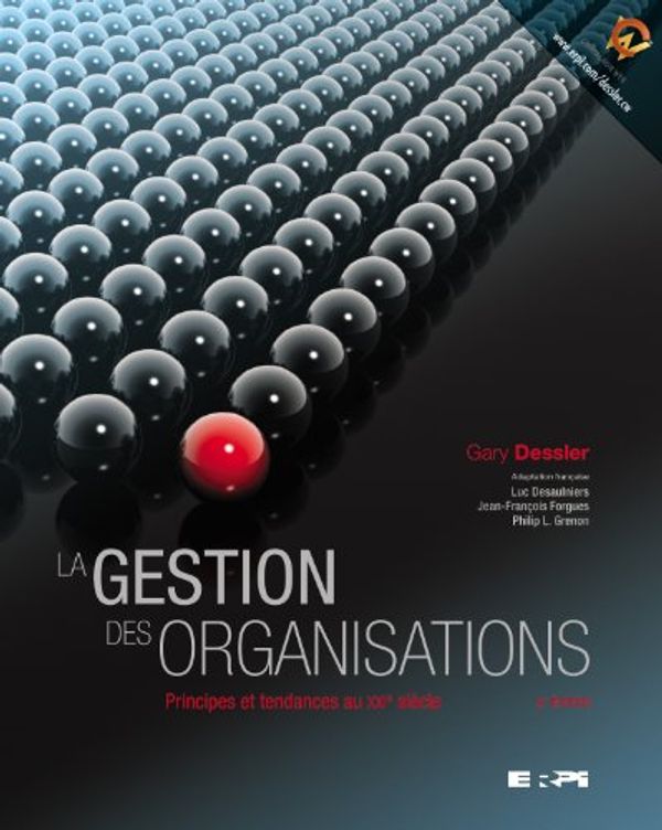 Cover Art for 9782761325219, "gestion des organisations ; principes et tendances au XXI siècle (2e édition)" by Gary Dessler