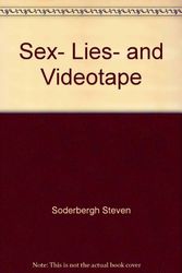 Cover Art for 9780060552022, Sex, Lies, and Videotape by Steven Soderbergh