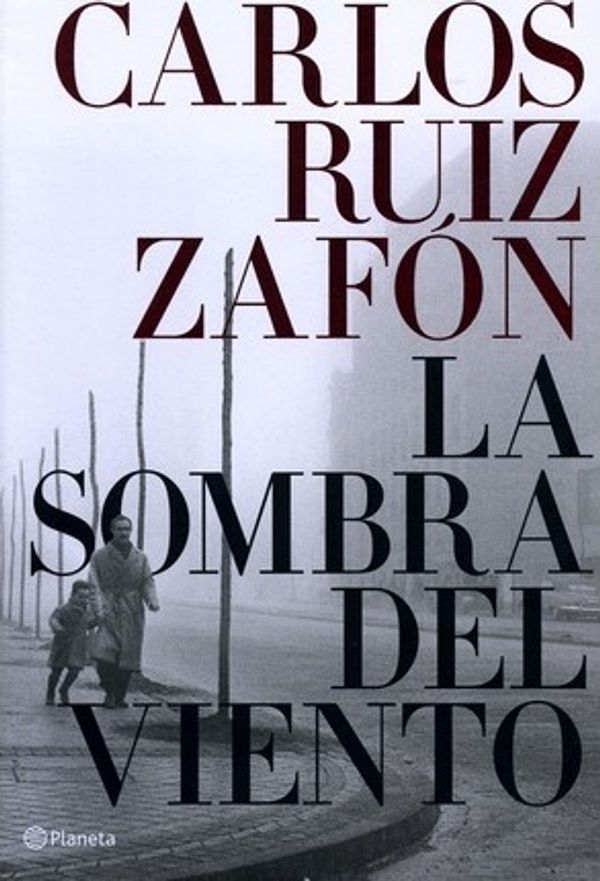Cover Art for 9788408057932, LA Sombra Del Viento by Ruiz Zafón, Carlos