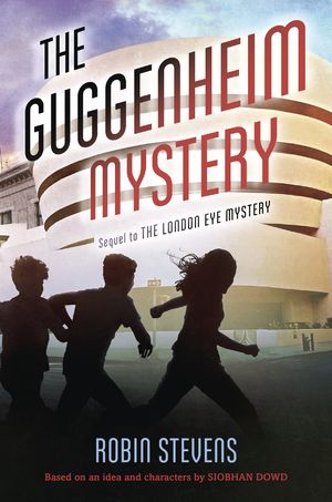 Cover Art for 9780525582380, The Guggenheim Mystery by Robin Stevens
