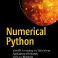 Cover Art for B07M5ZDV62, Numerical Python: Scientific Computing and Data Science Applications with Numpy, SciPy and Matplotlib by Robert Johansson