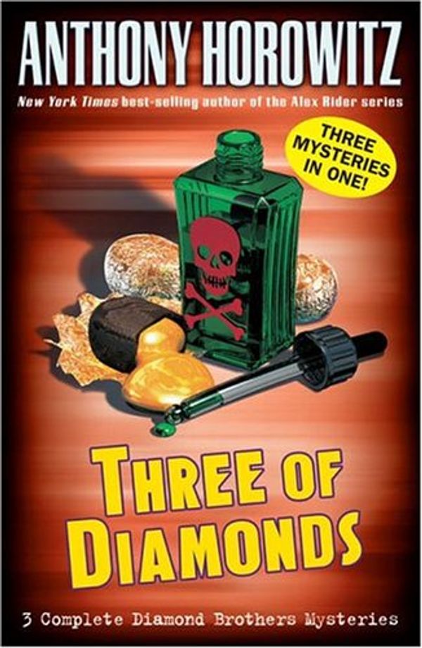 Cover Art for 9780744583557, Three of Diamonds by Anthony Horowitz