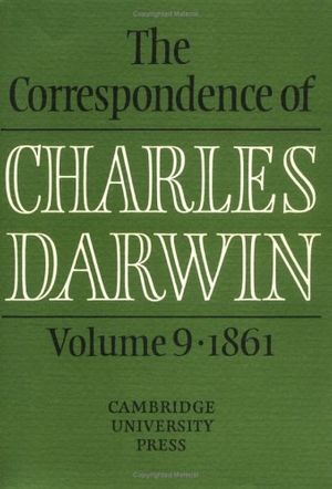 Cover Art for 9780521451567, The Correspondence of Charles Darwin: Volume 9, 1861: 1861 v. 9 by Charles Darwin