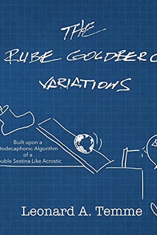 Cover Art for 9781734590258, The Rube Goldberg Variations by Leonard A. Temme