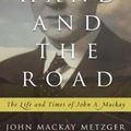 Cover Art for 9780664235246, The Hand and the Road: The Life and Times of John A. MacKay by John Mackay Metzger