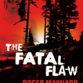 Cover Art for 9781741665024, The Fatal Flaw by Roger Maynard