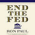Cover Art for 9781600248665, End The Fed by Ron Paul