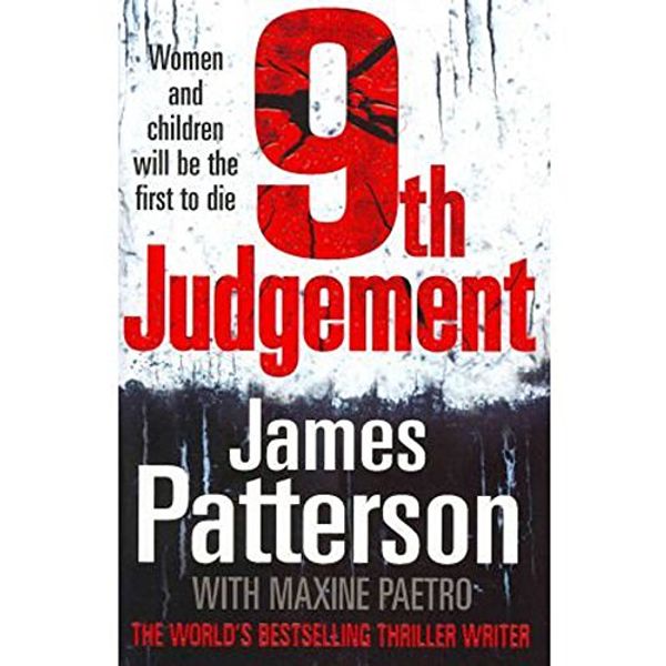 Cover Art for 9780099576198, 9th Judgement: (Women's Murder Club 9) by James Patterson, Maxine Paetro