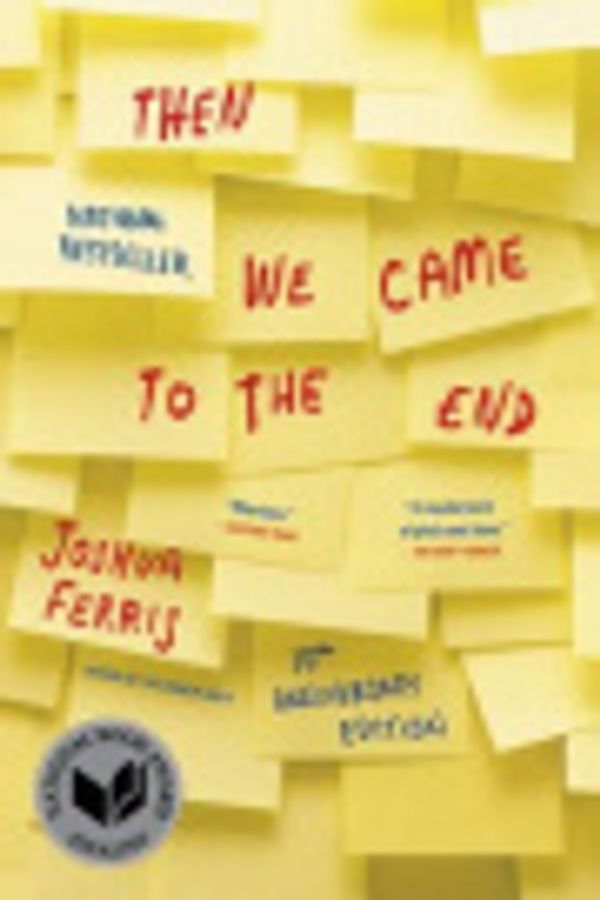 Cover Art for 9780759572256, Then We Came to the End by Joshua Ferris