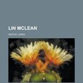 Cover Art for 9781153745208, Lin Mclean by Owen Wister