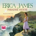 Cover Art for B00BAO96JG, Paradise House by Erica James