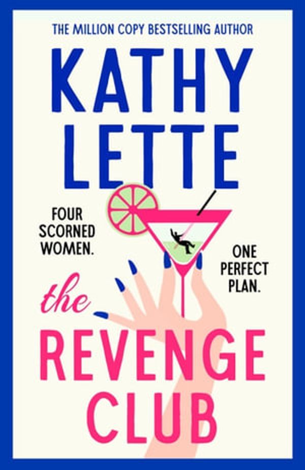 Cover Art for 9781035901265, The Revenge Club by Kathy Lette