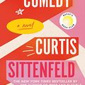 Cover Art for B0BFKLV3R1, Romantic Comedy by Curtis Sittenfeld