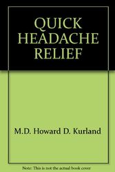 Cover Art for 9780345271716, Quick Headache Relief by Howard D. Kurland M.D.