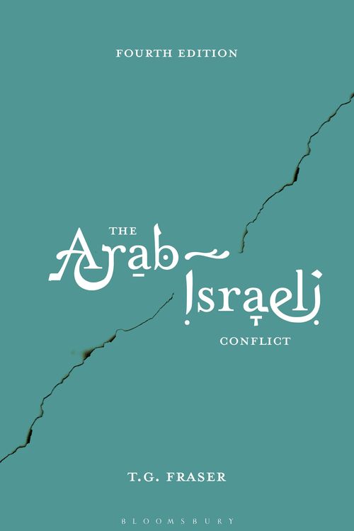 Cover Art for 9781137387431, The Arab-Israeli Conflict by Thomas G. Fraser
