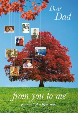 Cover Art for 9781907048012, Dear Dad, from You to Me (tree) by from you to me