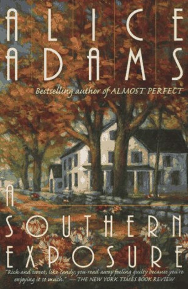 Cover Art for 9780449911136, A Southern Exposure by Alice Adams