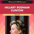 Cover Art for B00DY5M9TS, Hillary Rodham Clinton: Politician (Women of Achievement) by Dennis Abrams
