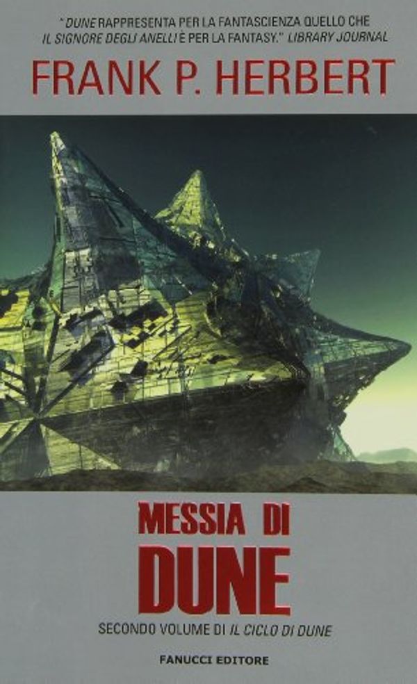 Cover Art for 9788834718469, Messia di Dune. Il ciclo di Dune: 2 by Frank Herbert
