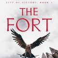 Cover Art for 9781789545760, The Fort by Adrian Goldsworthy