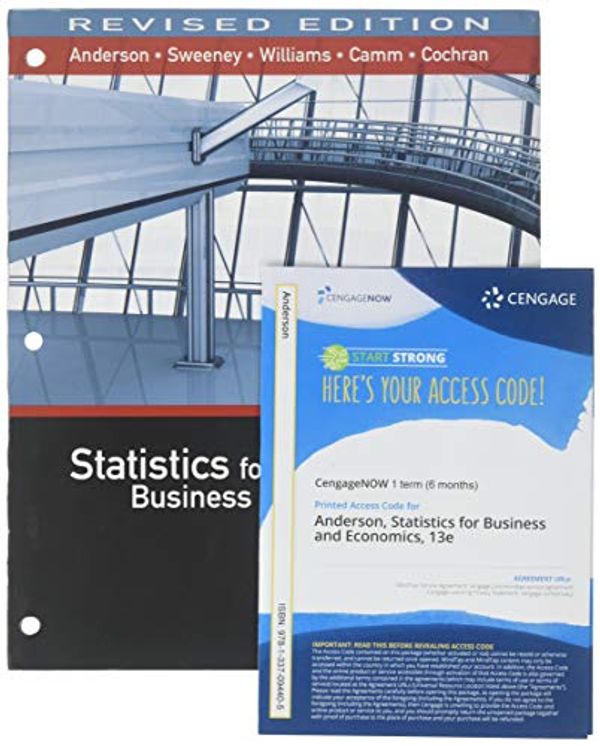 Cover Art for 9781337588898, Statistics for Business & Economics + Cengagenow With Xlstat, 1 Term - 6 Months Access Card for Anderson/Sweeney/williams/camm's Statistics for Business & Economics, 13th Ed. by David R. Anderson, Dennis J. Sweeney, Thomas A. Williams, Jeffrey D. Camm, James J. Cochran