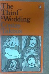 Cover Art for 9780140029307, The Third Wedding by Costas Taktsis