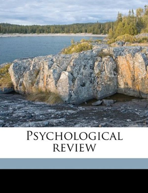Cover Art for 9781177197021, Psychological Review by Psyc American Psychological Association